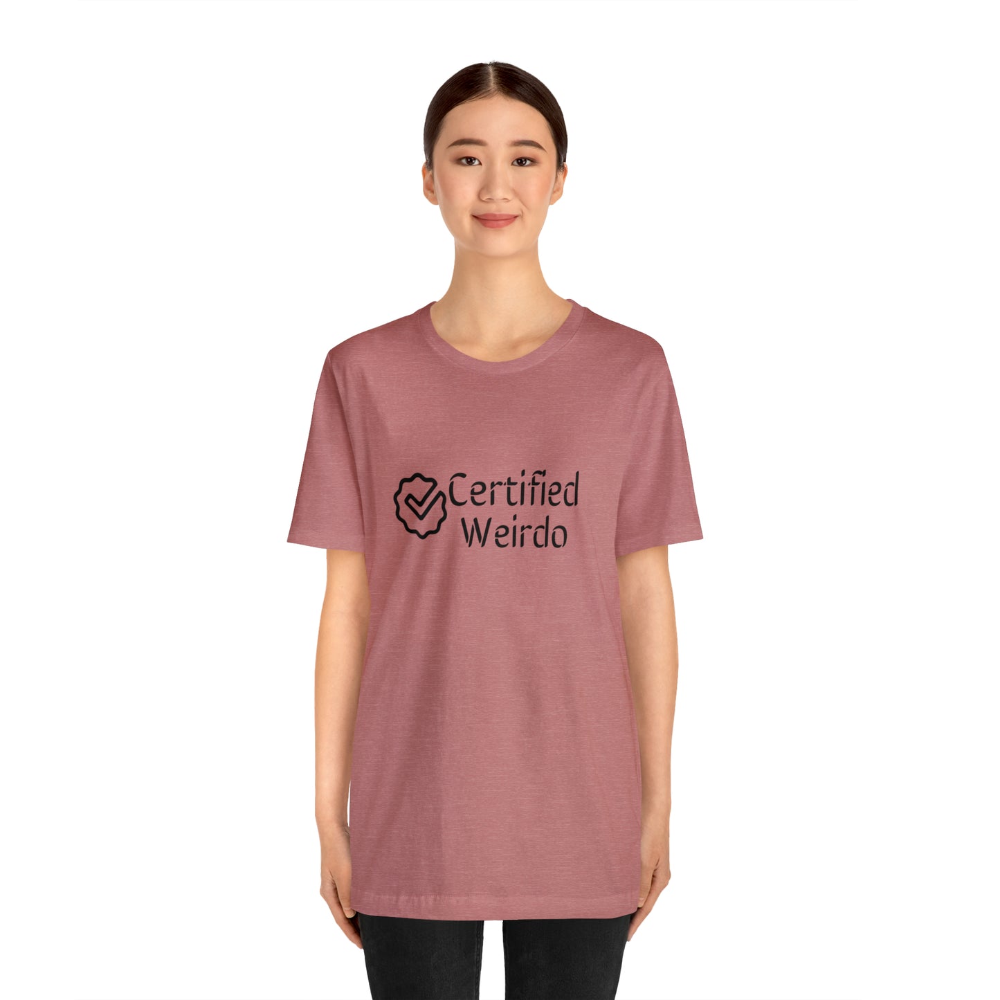 Certified Weirdo Tee | Unisex Jersey Short Sleeve Tee