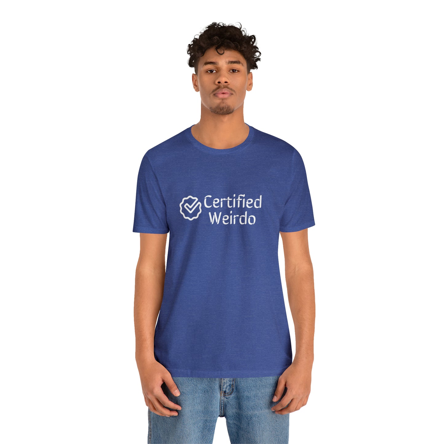 Certified Weirdo Tee | Unisex Jersey Short Sleeve Tee