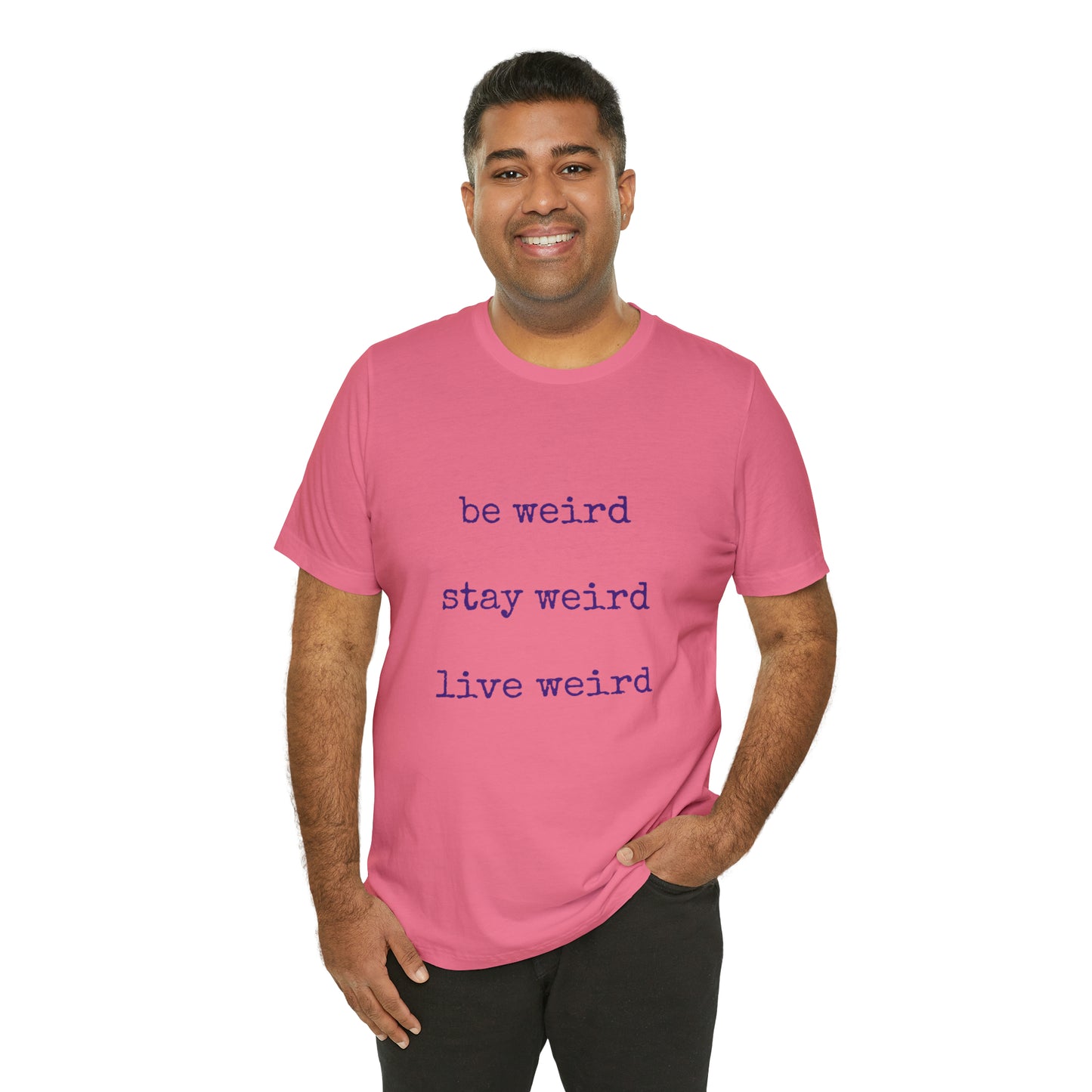 Live Weird Tee | Unisex Jersey Short Sleeve Tee