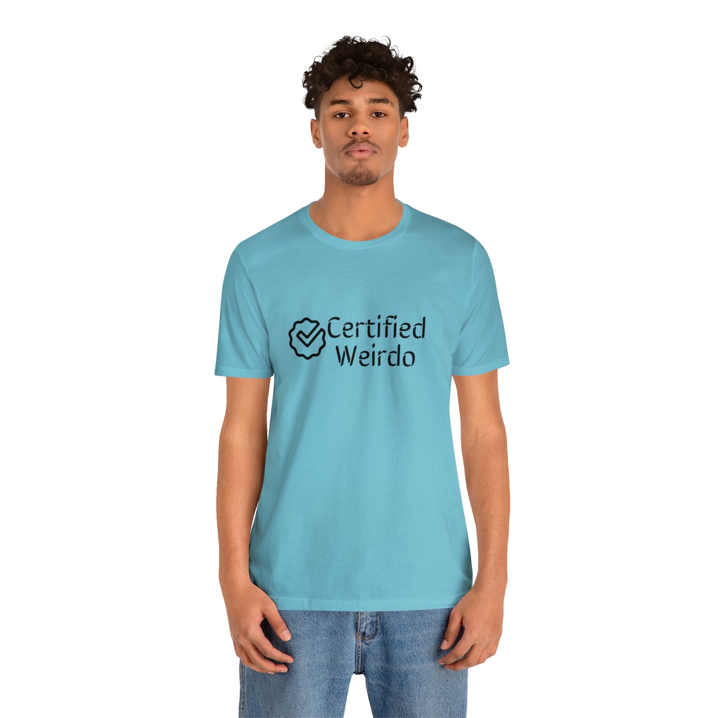 Certified Weirdo Tee | Unisex Jersey Short Sleeve Tee