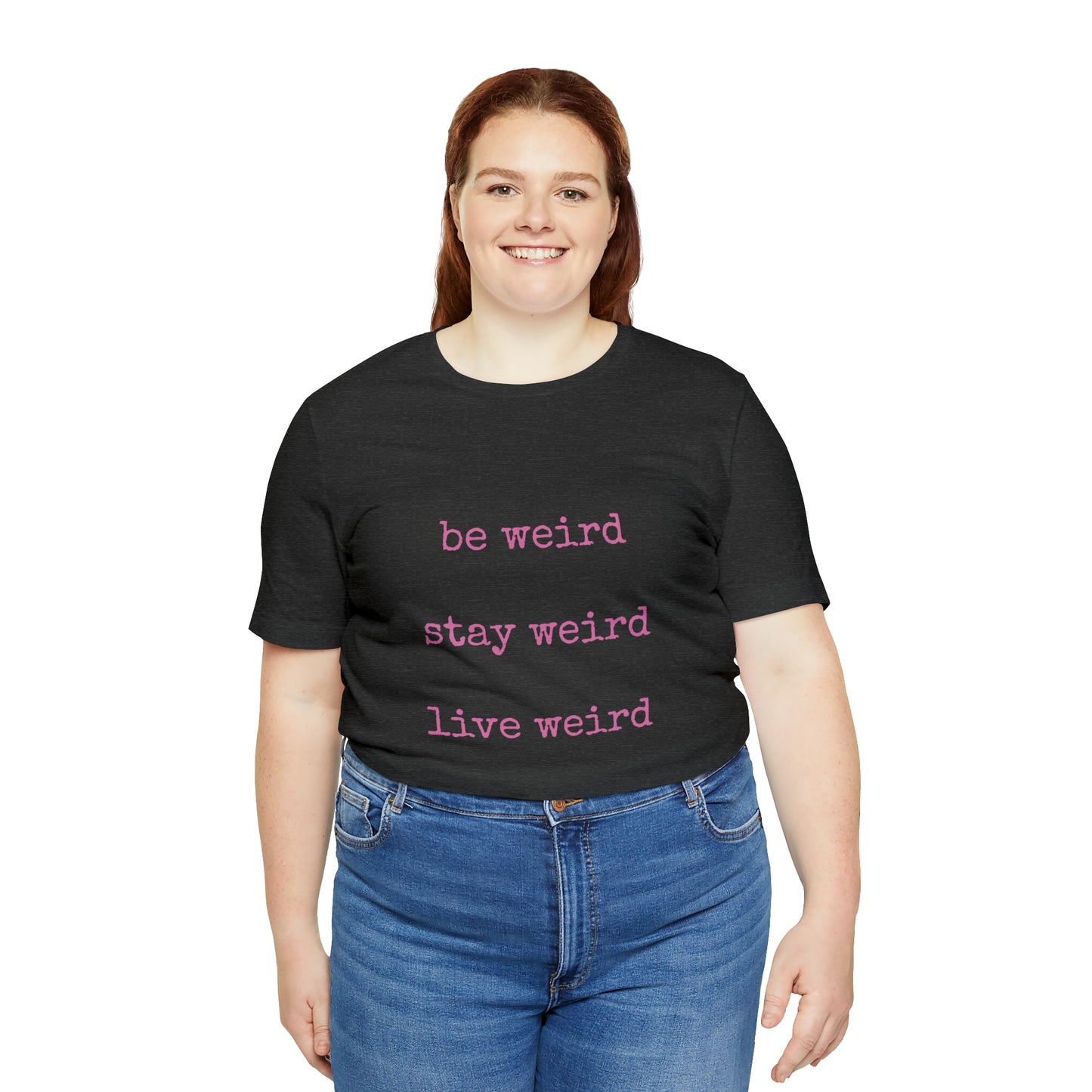 Live Weird Tee | Unisex Jersey Short Sleeve Tee
