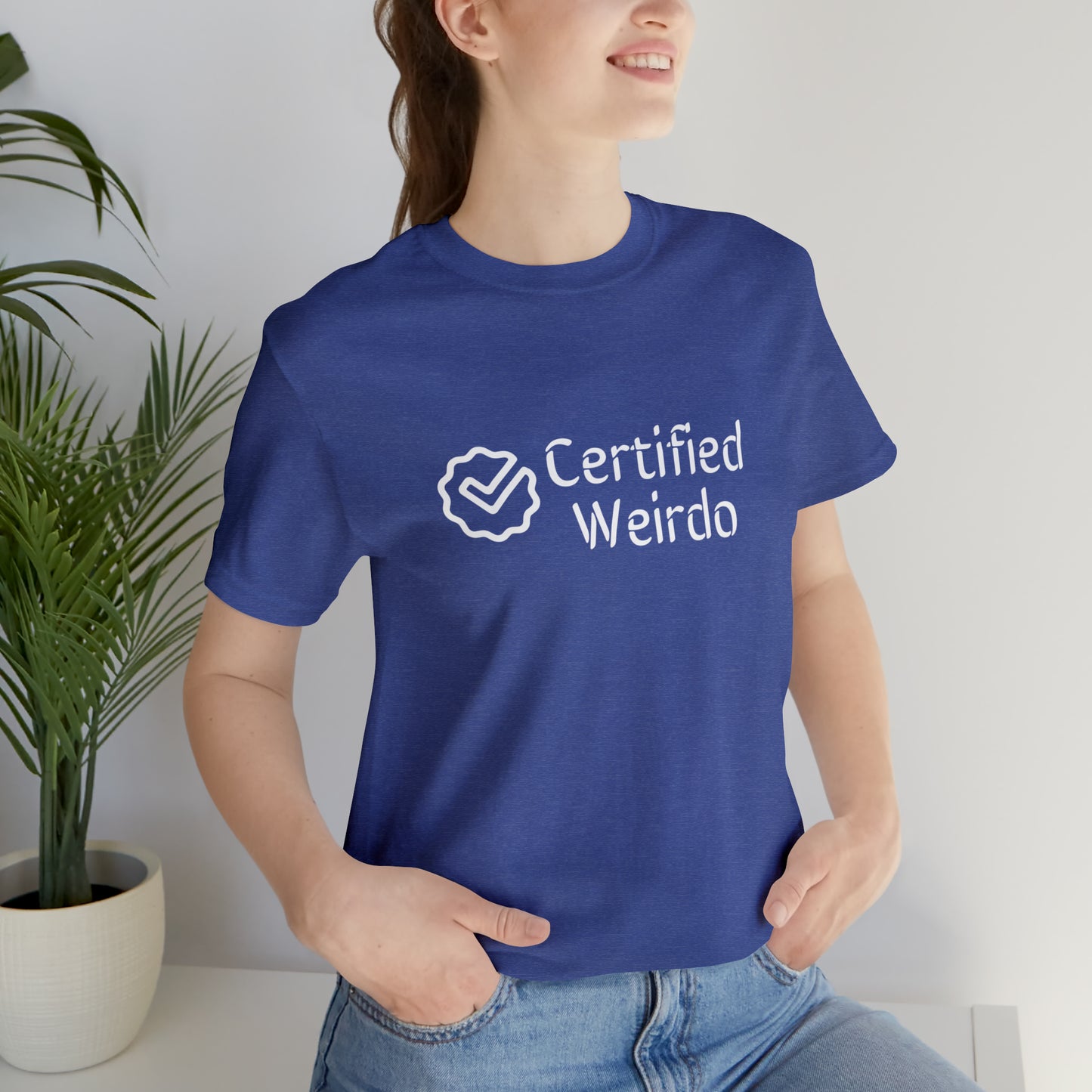 Certified Weirdo Tee | Unisex Jersey Short Sleeve Tee