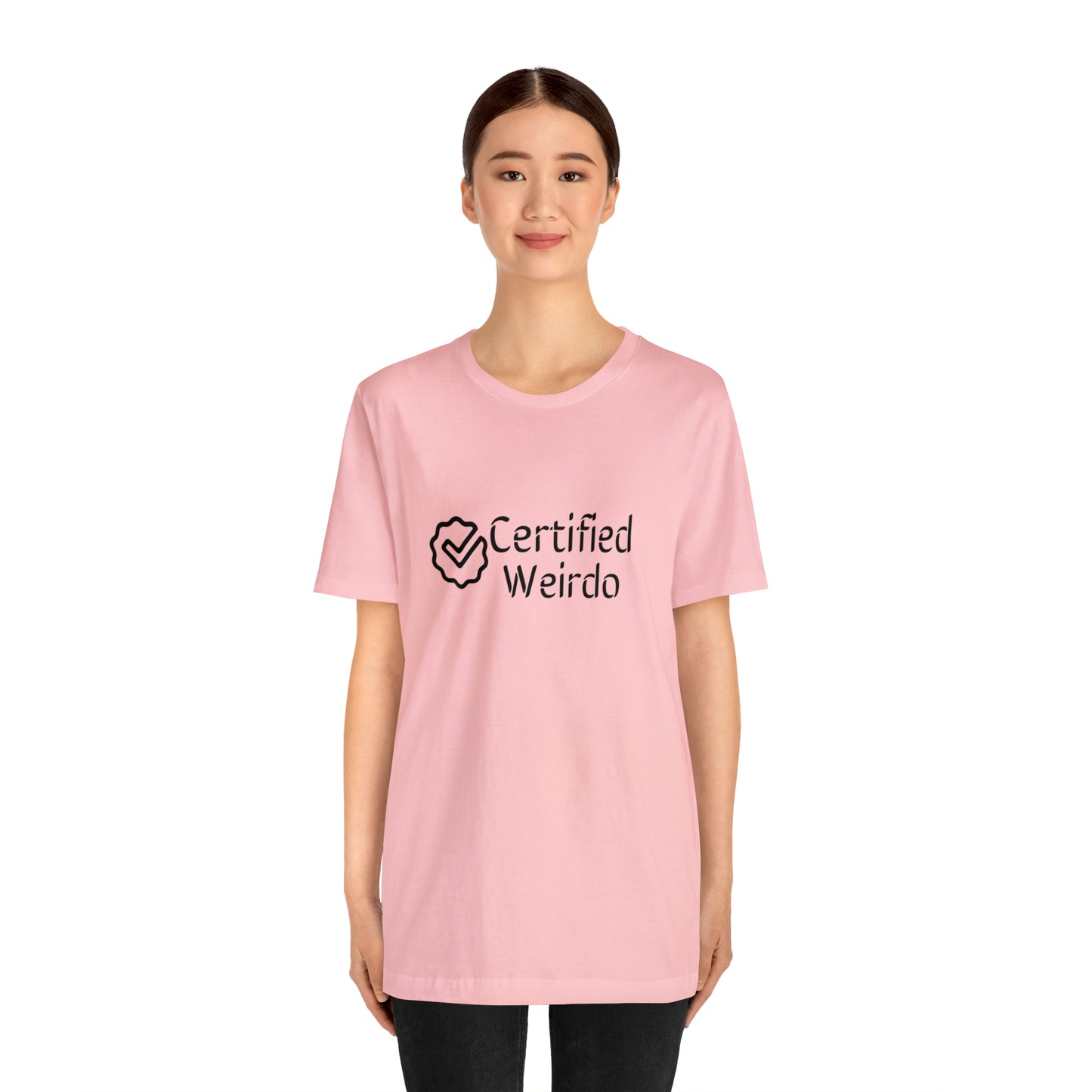 Certified Weirdo Tee | Unisex Jersey Short Sleeve Tee