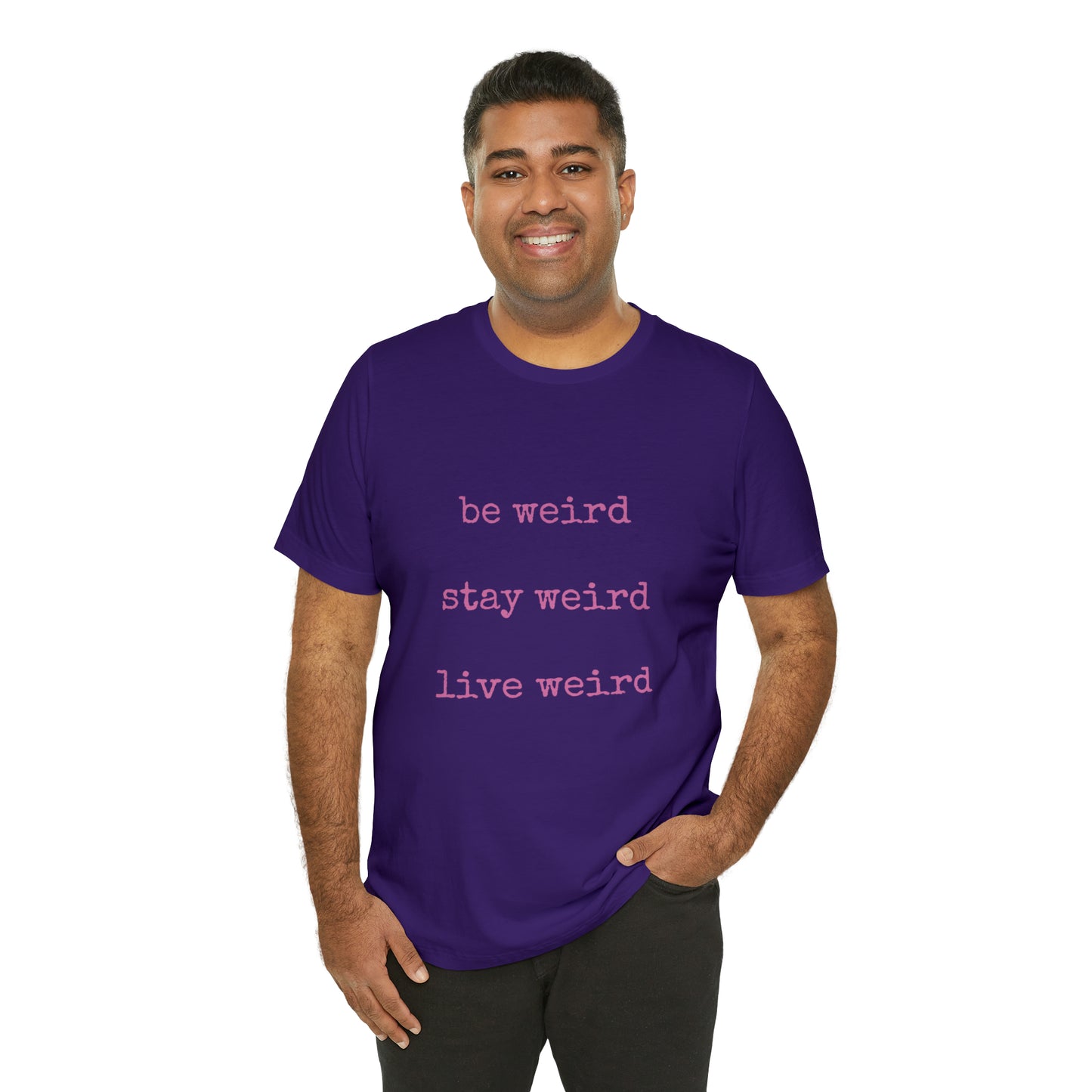 Live Weird Tee | Unisex Jersey Short Sleeve Tee