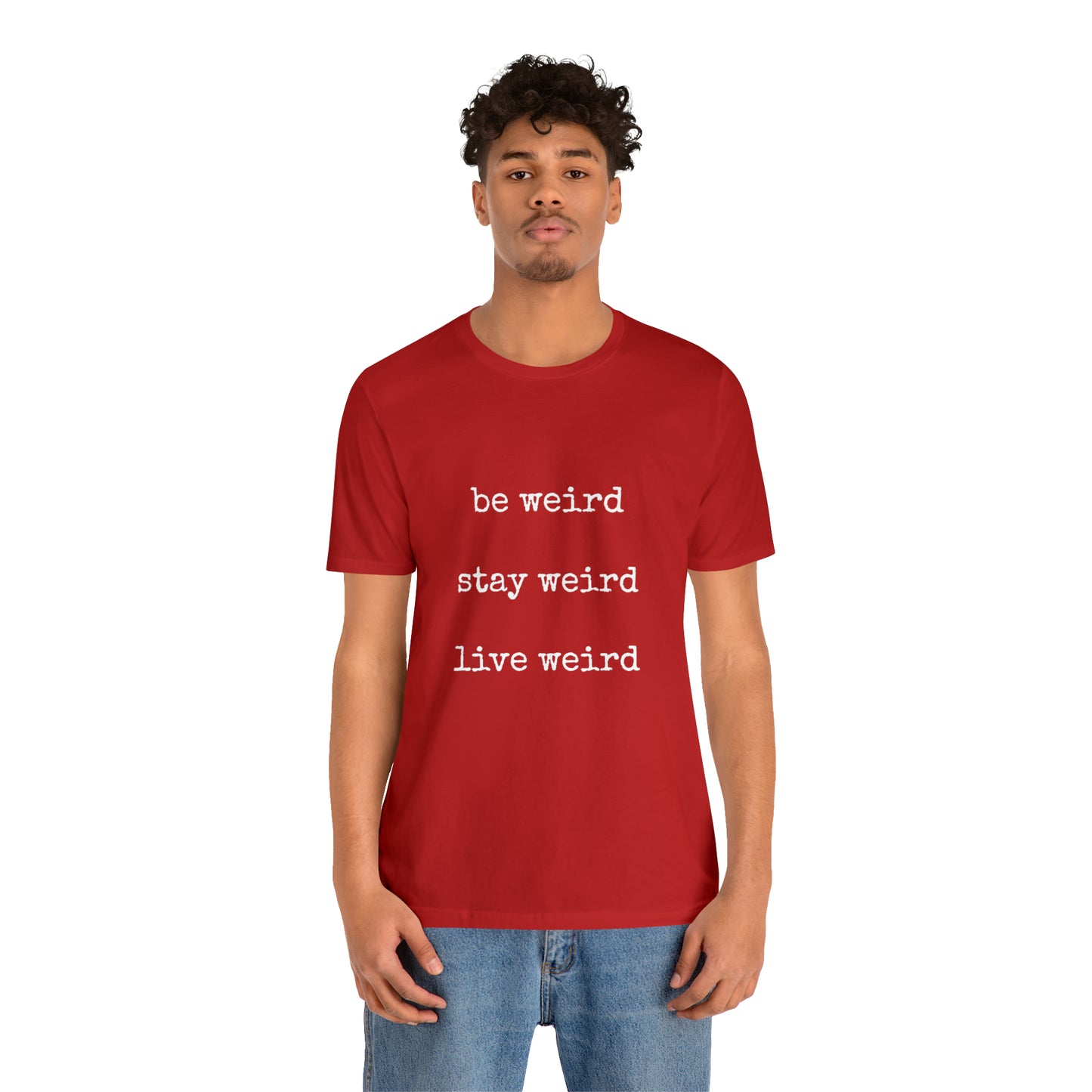 Live Weird Tee | Unisex Jersey Short Sleeve Tee