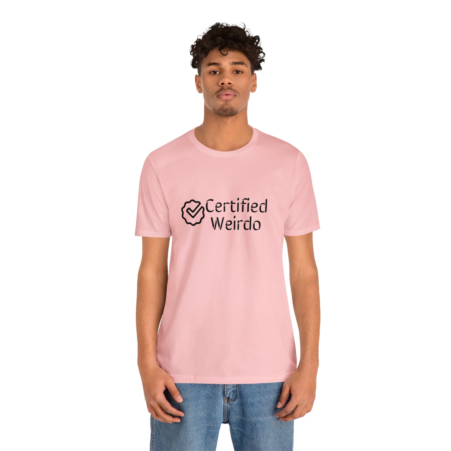Certified Weirdo Tee | Unisex Jersey Short Sleeve Tee
