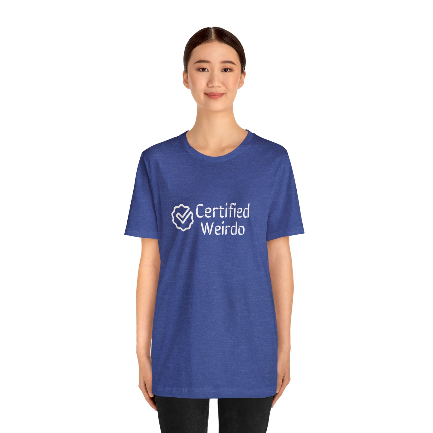 Certified Weirdo Tee | Unisex Jersey Short Sleeve Tee