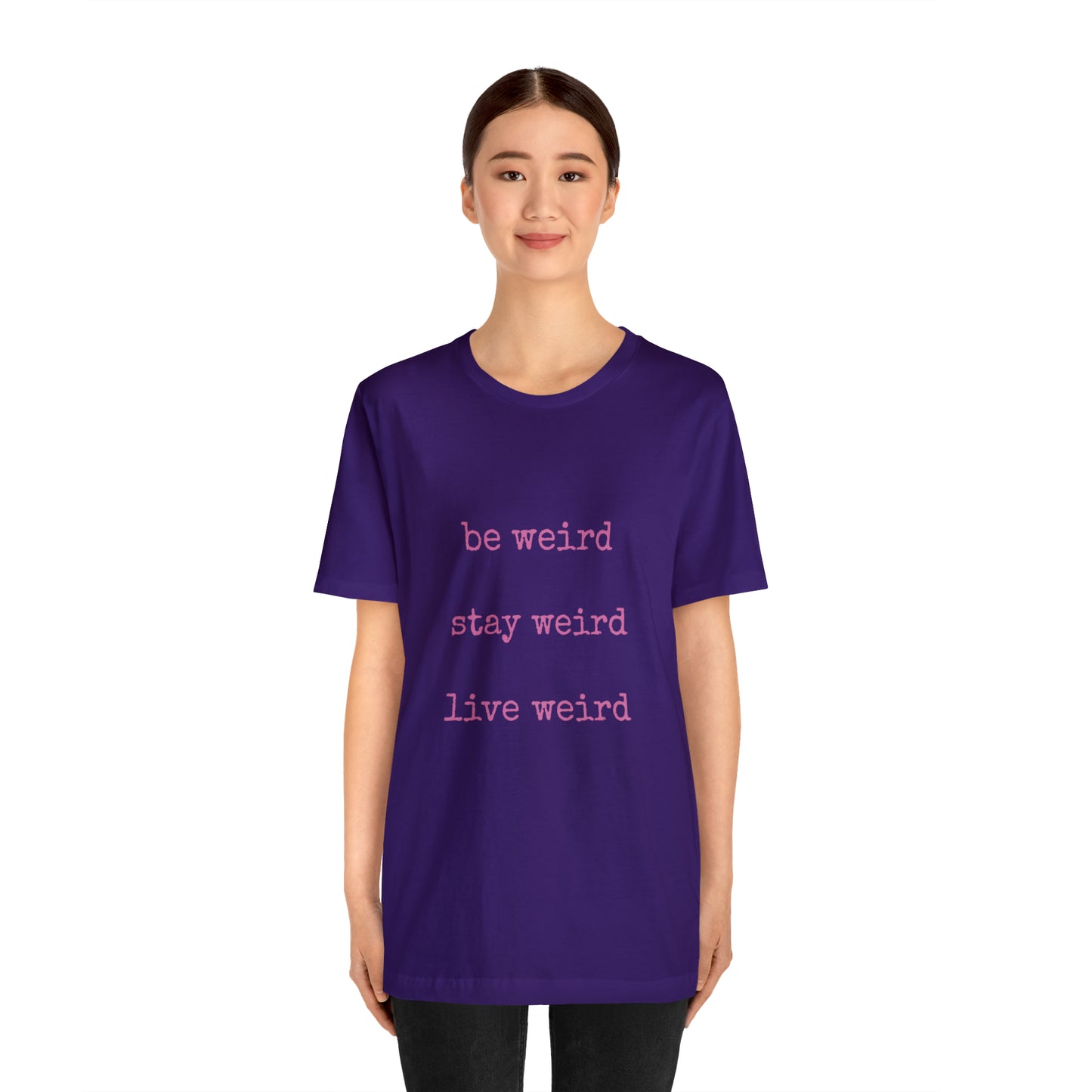Live Weird Tee | Unisex Jersey Short Sleeve Tee