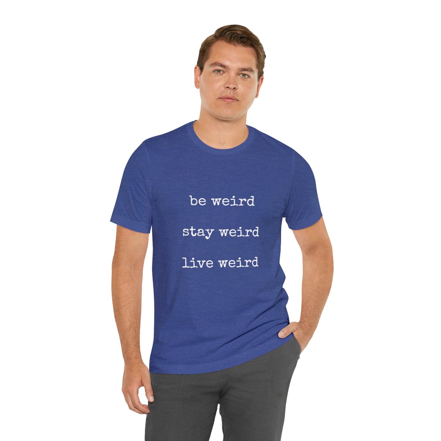 Live Weird Tee | Unisex Jersey Short Sleeve Tee