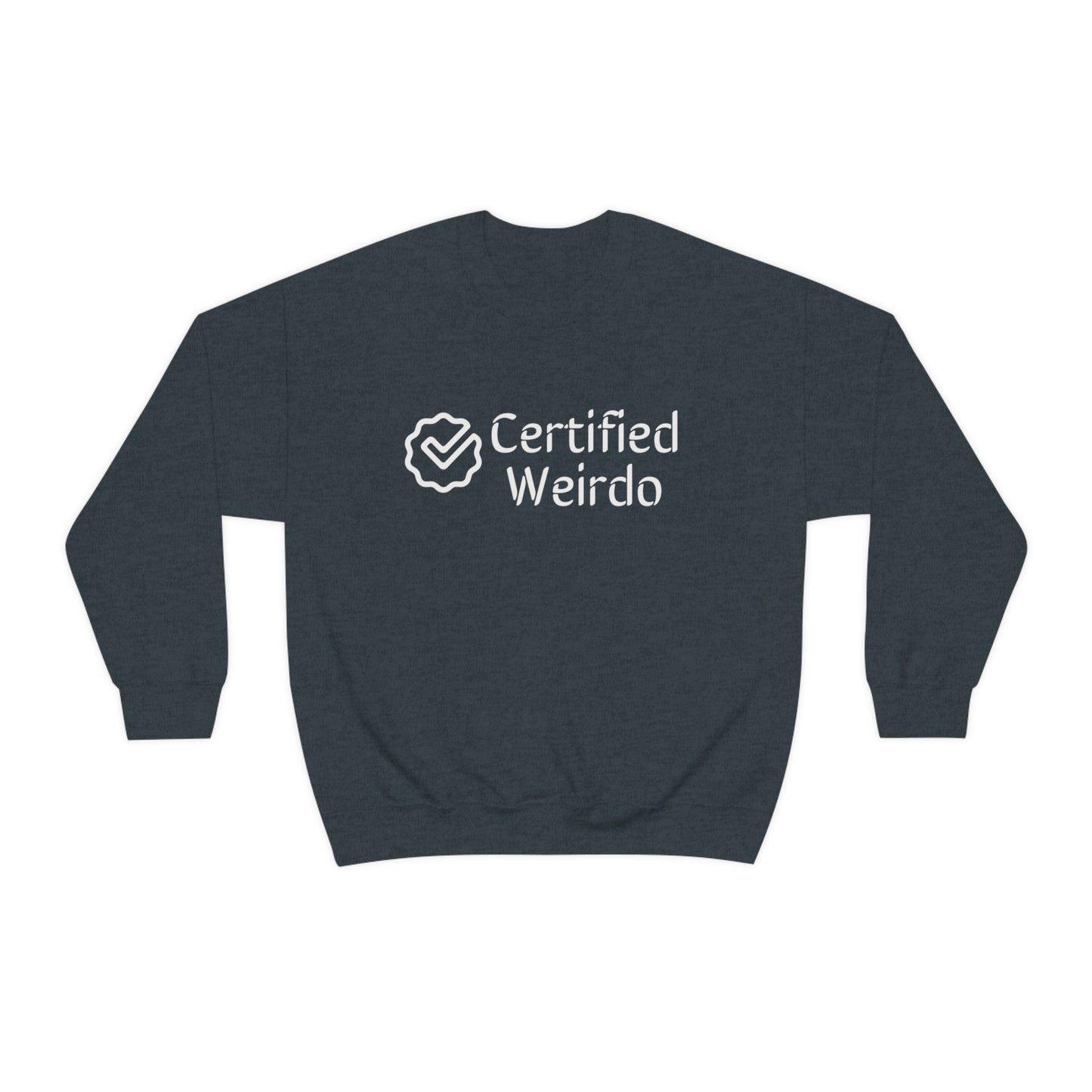 Certified Weirdo Sweatshirt | Unisex Heavy Blend™ Crewneck Sweatshirt