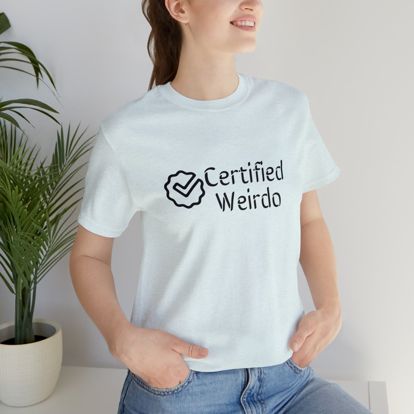 Certified Weirdo Tee | Unisex Jersey Short Sleeve Tee