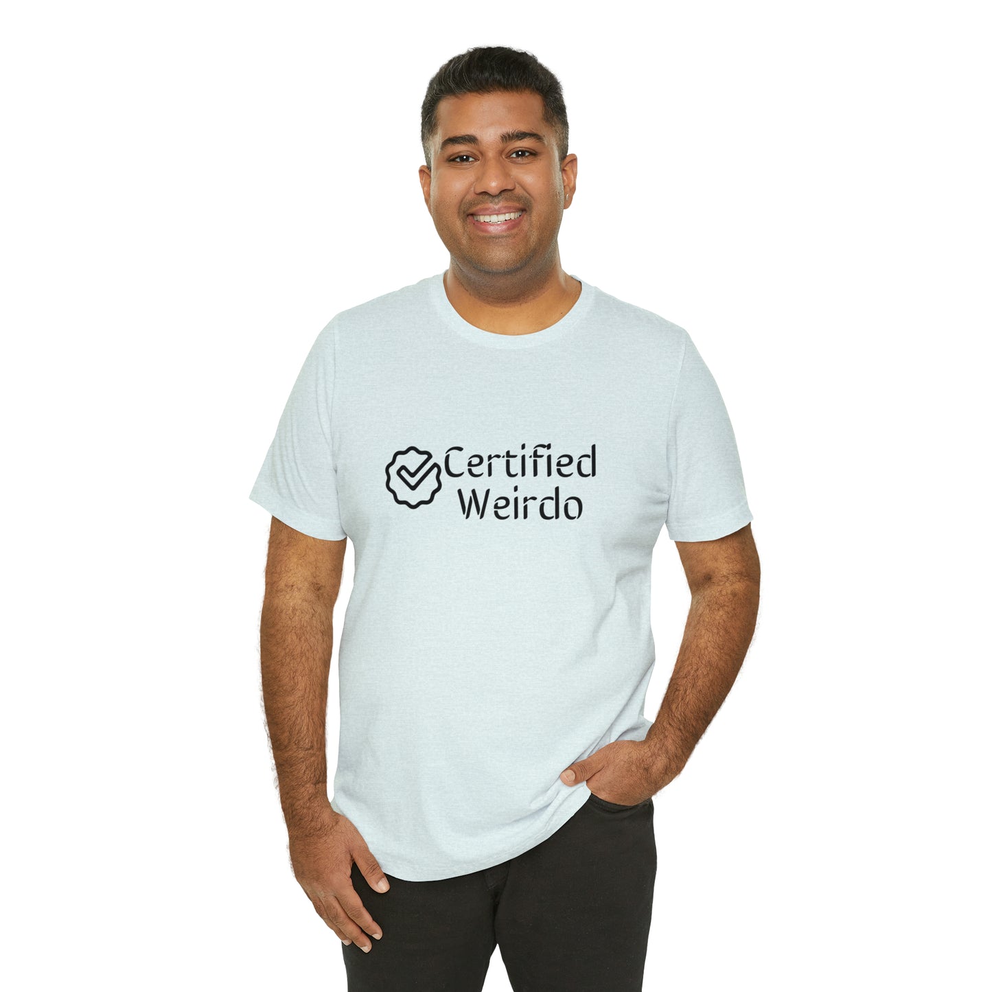 Certified Weirdo Tee | Unisex Jersey Short Sleeve Tee