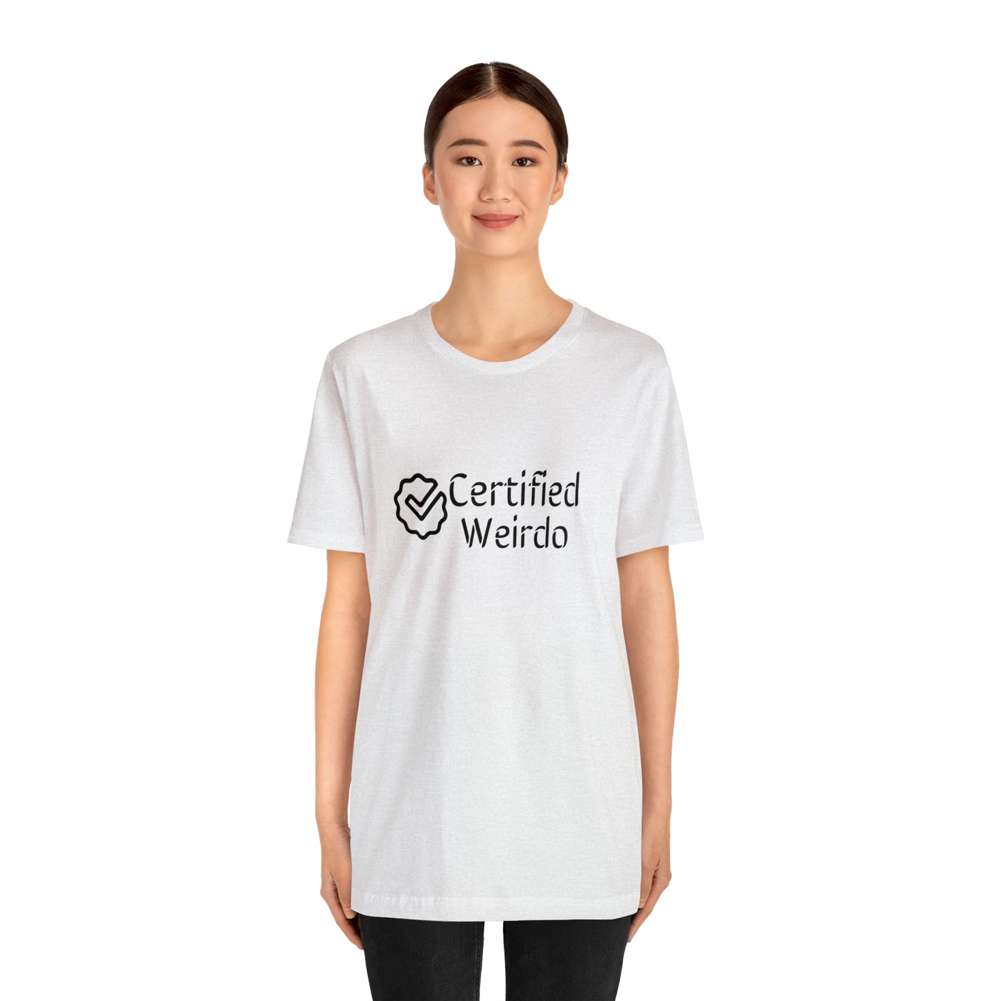 Certified Weirdo Tee | Unisex Jersey Short Sleeve Tee