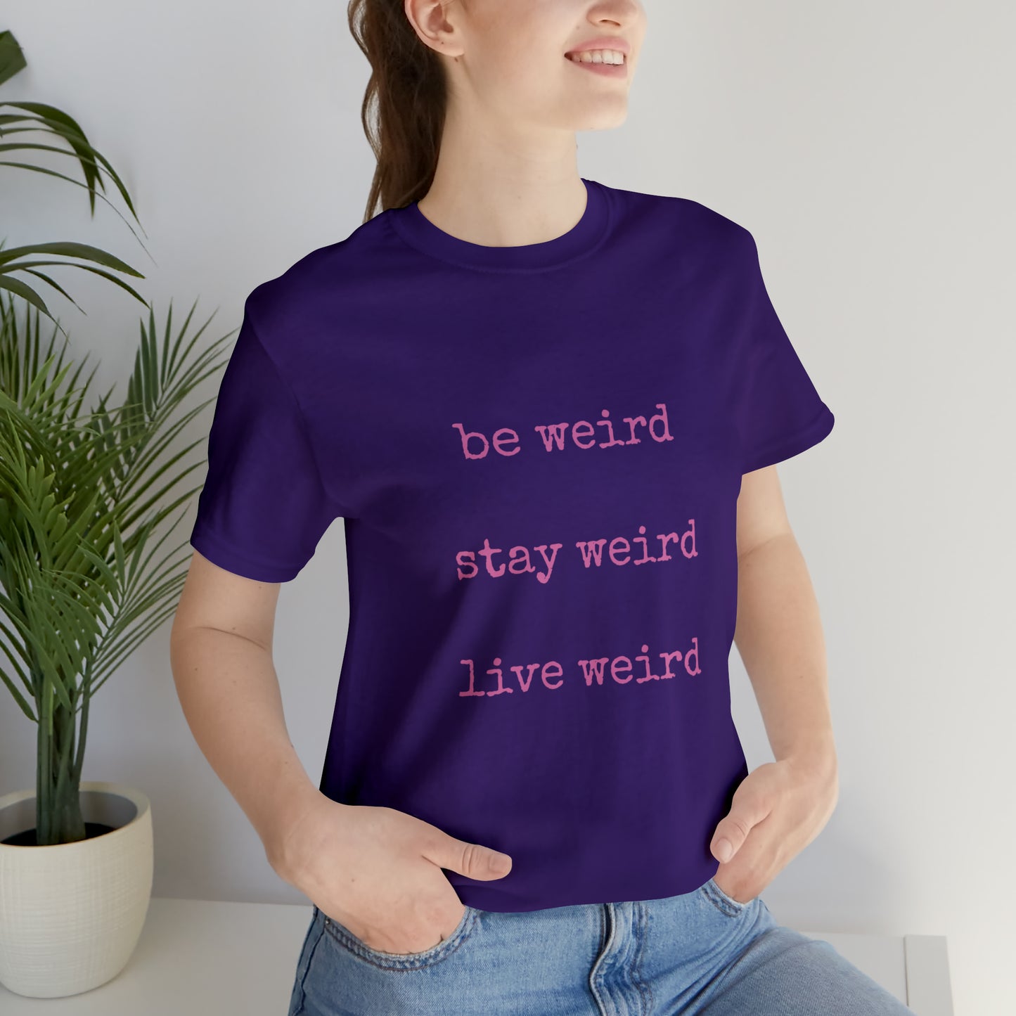 Live Weird Tee | Unisex Jersey Short Sleeve Tee