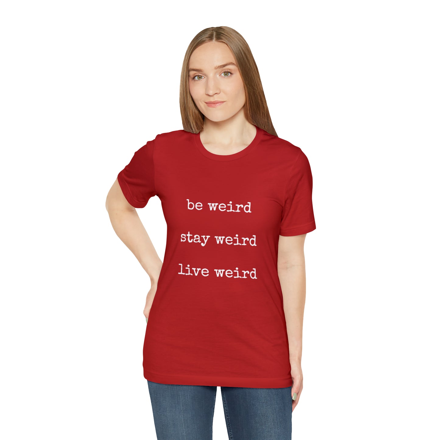 Live Weird Tee | Unisex Jersey Short Sleeve Tee