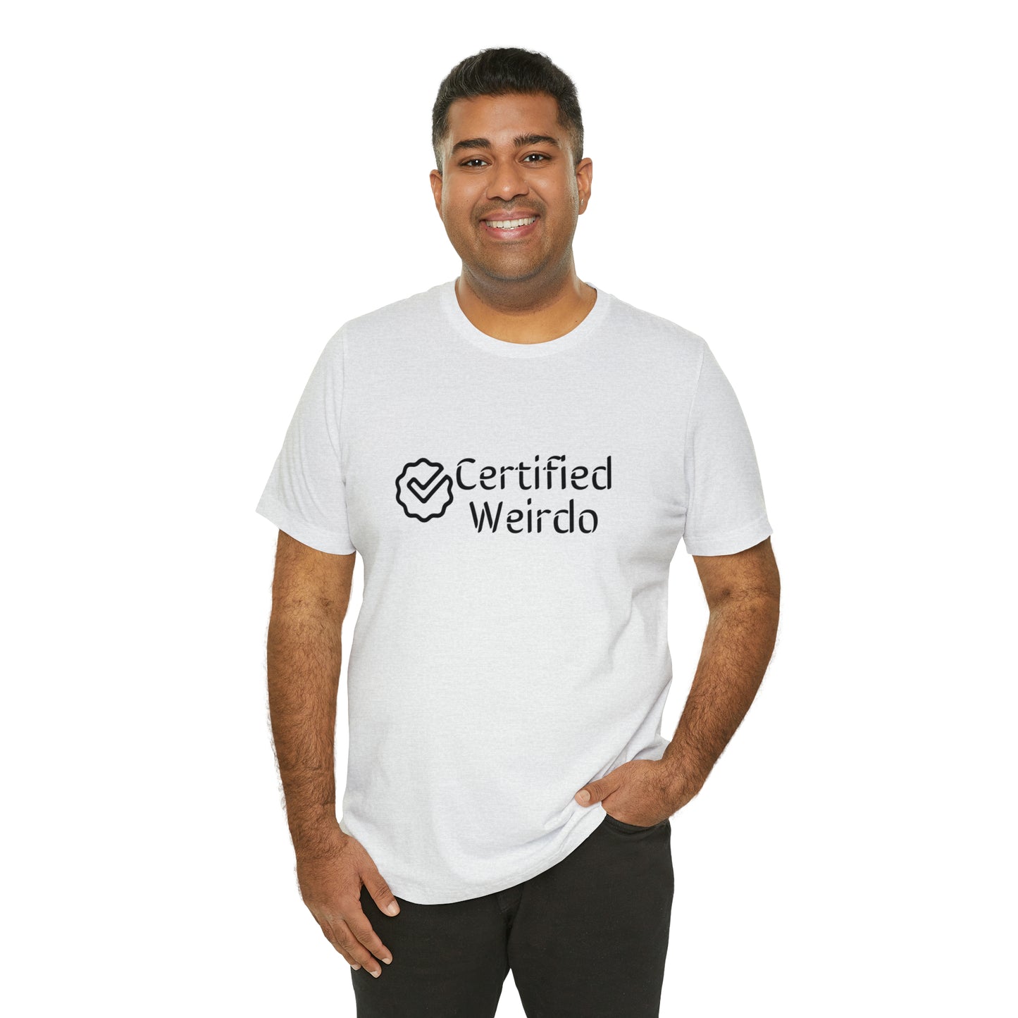 Certified Weirdo Tee | Unisex Jersey Short Sleeve Tee