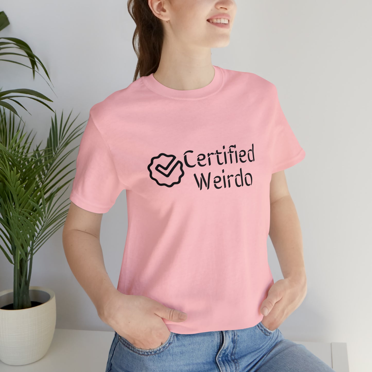 Certified Weirdo Tee | Unisex Jersey Short Sleeve Tee
